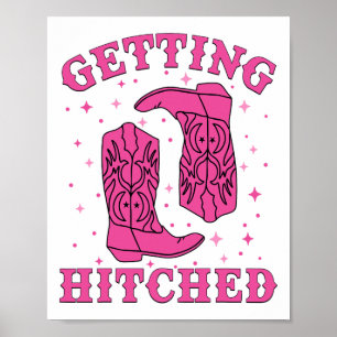Getting Hitched Bride Groom Western Wedding Bachel Poster