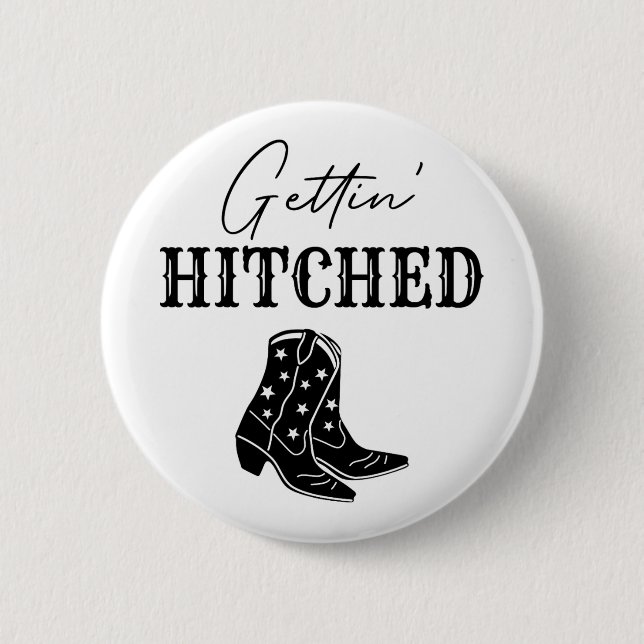 Getting Hitched Bride Western Bachelorette Party  6 Cm Round Badge (Front)