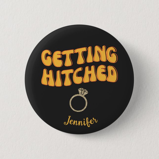 Getting Hitched Brides  Bachelorette  Party Button (Front)