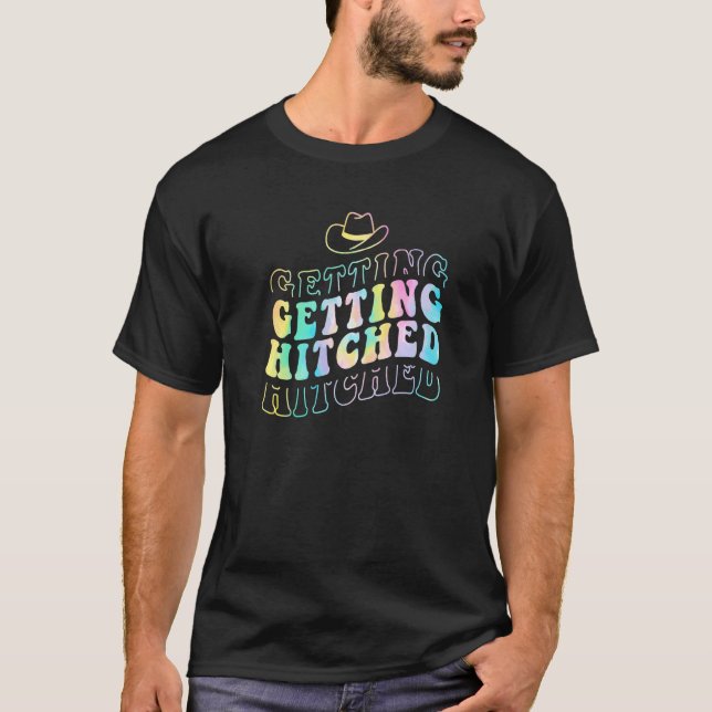 Getting Hitched Getting Rowdy Bride Party Bachelor T-Shirt (Front)