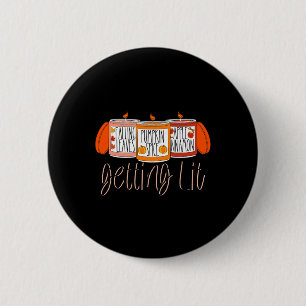 Getting Lit Fall Scented Candles Pumpkin Spice Tha 6 Cm Round Badge