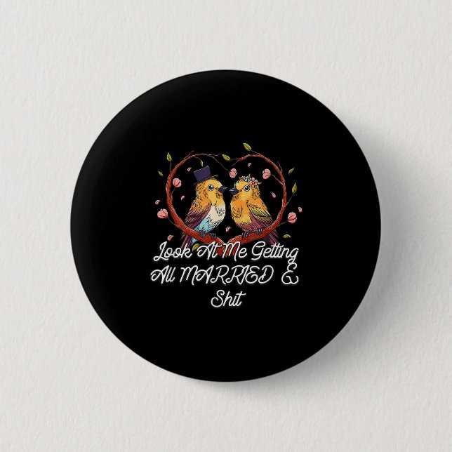 Getting Married Bride Groom Future Wife Husband To 6 Cm Round Badge (Front)