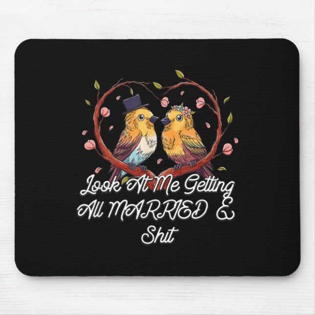 Getting Married Bride Groom Future Wife Husband To Mouse Mat (Front)