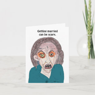 Getting married can be scary. card