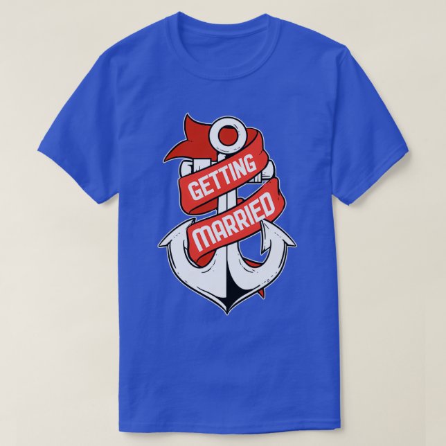 Getting Married For Bachelor Party 3 T-Shirt (Design Front)