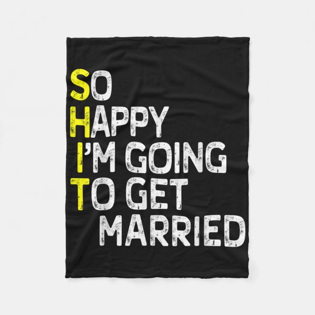 Getting Married Funny Engagement Party Gag Groom B Fleece Blanket (Front)