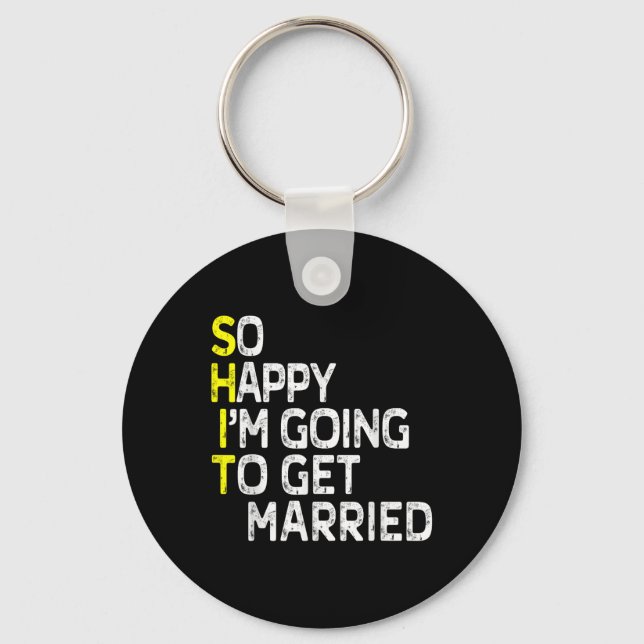 Getting Married Funny Engagement Party Gag Groom B Key Ring (Front)