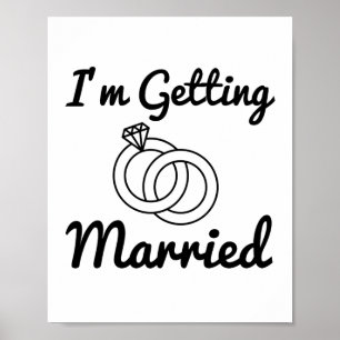 Getting married wedding ring poster