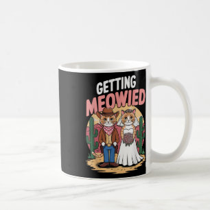 Getting Meowied Bachelorette _4 Coffee Mug