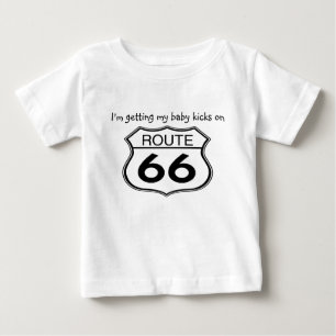 Getting My Baby Kicks on Route 66 - Infant T-Shirt