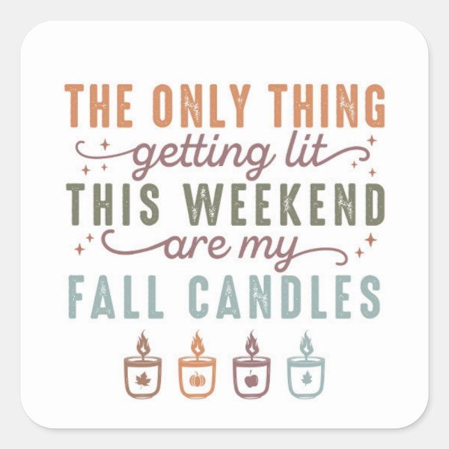 Getting My Fall Candles Square Sticker (Front)