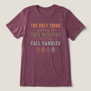Getting My Fall Candles Tri-Blend Shirt