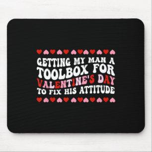 Getting My Man A Toolbox For Valentine's Day Mouse Mat