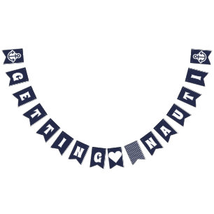 Getting Nauti Bachelorette Party Nautical Bunting