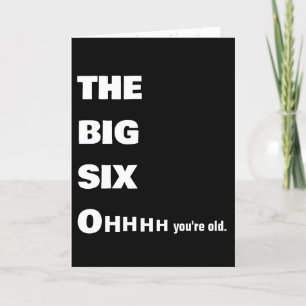Getting Old 60th Birthday Humour  Card