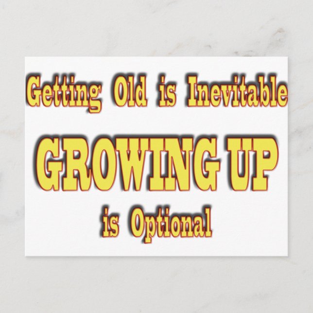 Getting Old and Growing Up Postcard (Front)