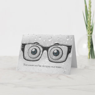Getting Old Birthday eyeballs Card