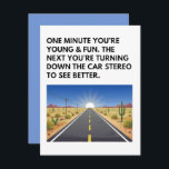 Getting Old Funny Birthday Card Stereo Joke<br><div class="desc">This funny old age birthday card is ideal for anyone who embraces aging with humor. A relatable joke that works for men,  women,  parents,  and coworkers alike.</div>