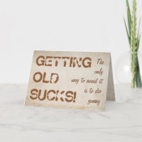 Getting old sucks!