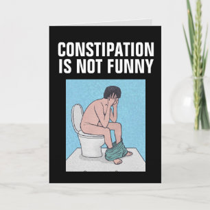 GETTING OLDER FUNNY CONSTIPATION BIRTHDAY CARD
