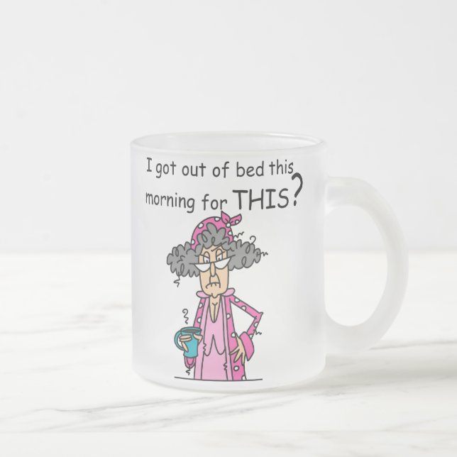 Getting Out of Bed Humour Frosted Glass Coffee Mug (Right)