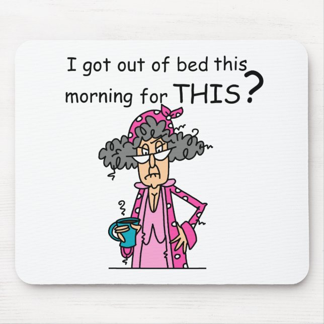 Getting Out of Bed Humour Mouse Mat (Front)