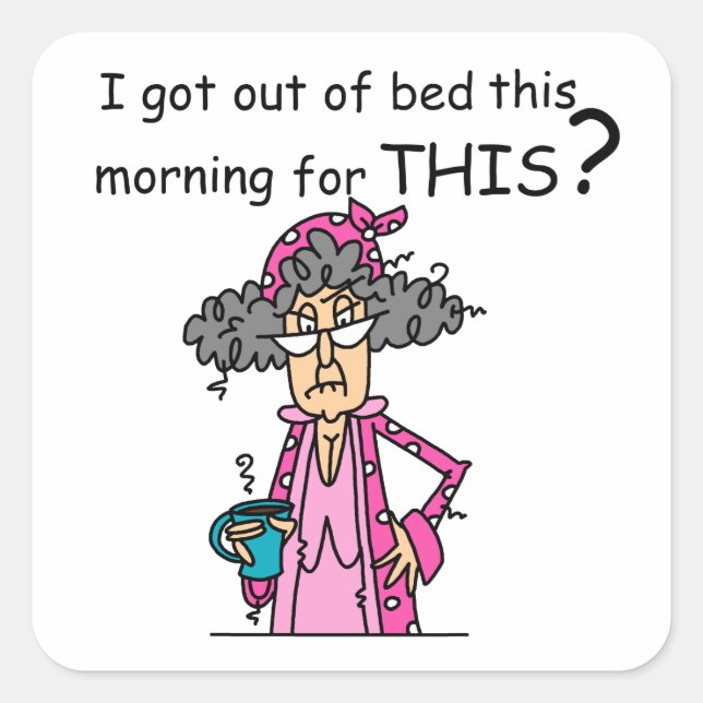 Getting Out of Bed Humour Square Sticker (Front)