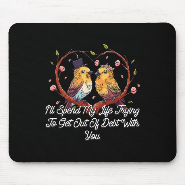 Getting Out Of Debt With You Wedding Pun Bride And Mouse Mat (Front)