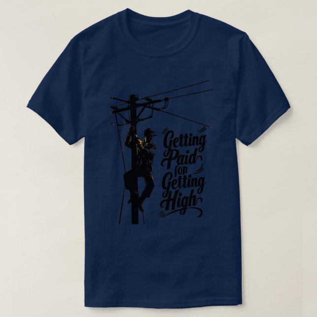 Getting paid for getting high 1 T-Shirt (Design Front)