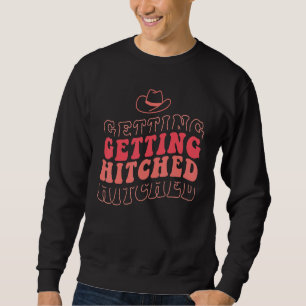 Getting Rowdy Getting Hitched Bachelorette Party M Sweatshirt