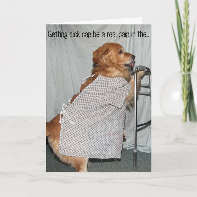 Getting Sick is a Pain Golden Get Well Card (Front)