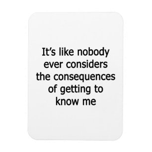 Getting To Know Me Magnet