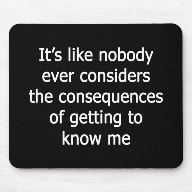 Getting to Know Me Mouse Mat (Front)