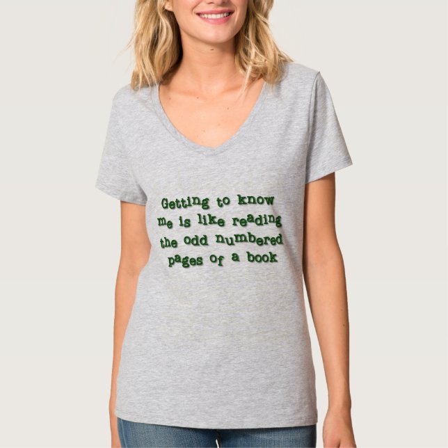 Getting to Know Me T-Shirt (Front)
