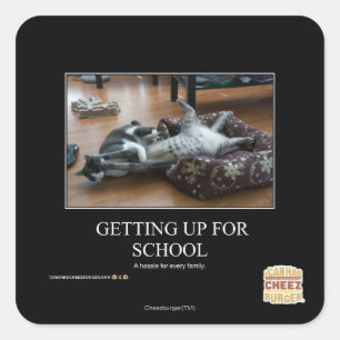 Getting Up For School Square Sticker