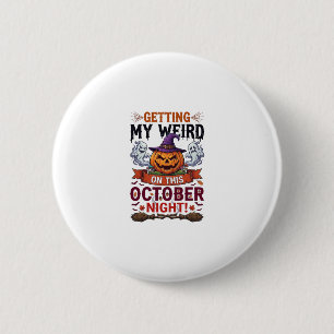 Getting Weird Halloween Pumpkin Ghosts Witch Hat_1 6 Cm Round Badge