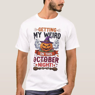 Getting Weird Halloween Pumpkin Ghosts Witch Hat_1 T-Shirt