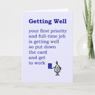 Getting Well - a funny Get Well Poem Card