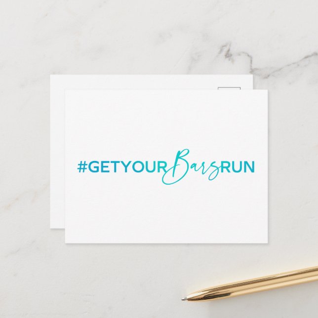 #GetYourBarsRun Postcard (Front/Back In Situ)