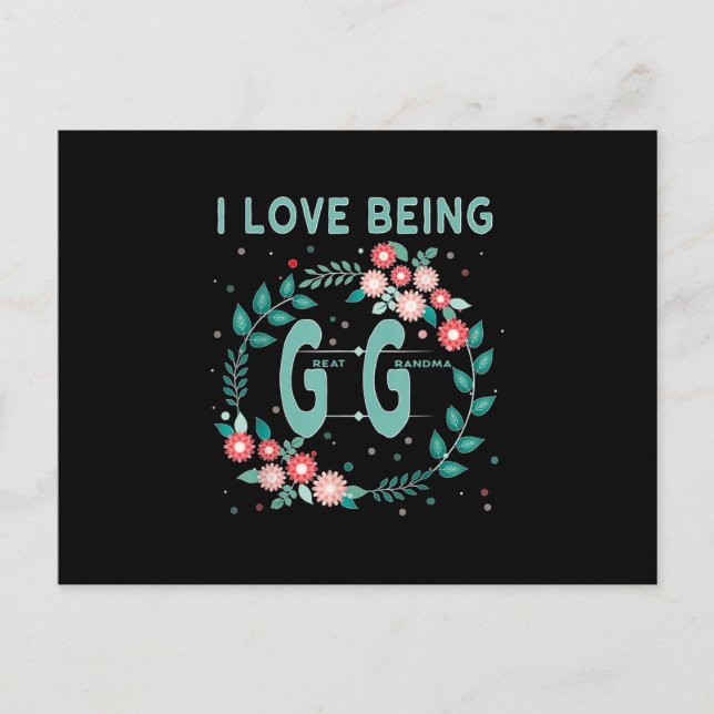 gg  i love being gigi great grandmor  gift invitation postcard (Front)