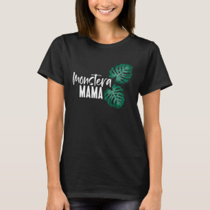 GGT Plant Lovers Monstera Mama Tropical Mexican Ho T-Shirt