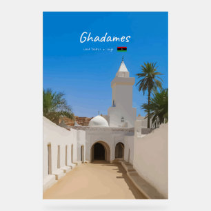 Ghadames, Libya - White Mosque Acrylic Sign