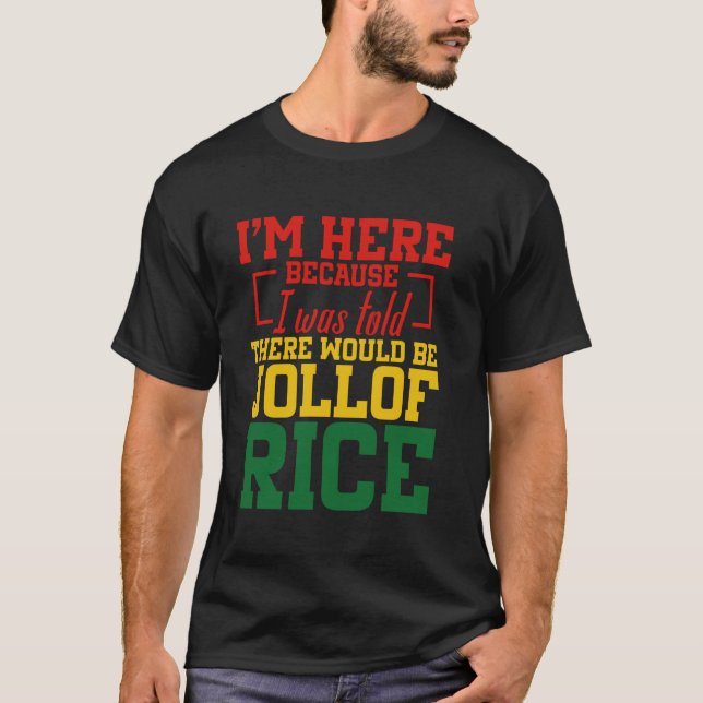 Ghana Food African Enthusiast Sorry Fan Jollof Ric T-Shirt (Front)