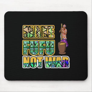Ghana Ghanaian West Africa Proud Make Fufu Not War Mouse Mat