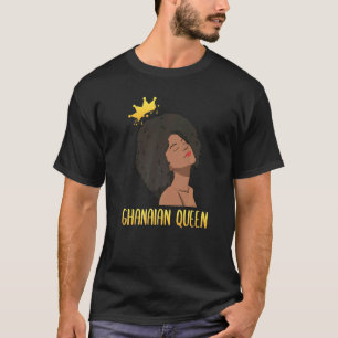Ghana Ghanaian West Africa Proud Princess Queen Me T-Shirt