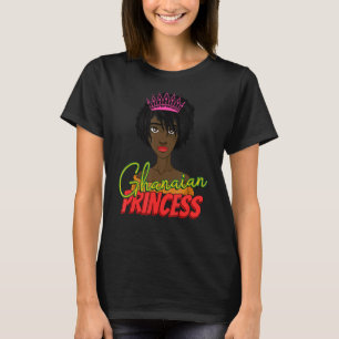 Ghana Ghanaian West Africa Proud Princess Queen Me T-Shirt