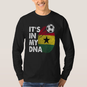 Ghana In My Dna Ghanaian Flag Team Ghana T-Shirt