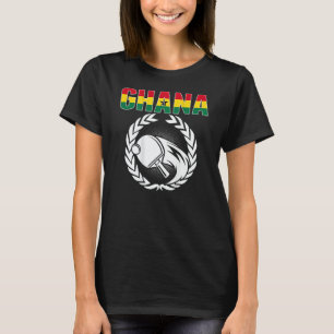 Ghana Ping Pong   Ghanian Table Tennis Team Suppor T-Shirt