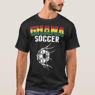 Ghana Soccer Ball In Net Goal Ghanian Football Su T-Shirt