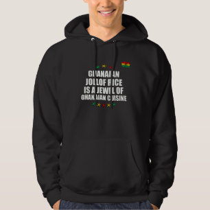 Ghanaian Jollof Rice Ghana Flag Ghanaian Food Hoodie